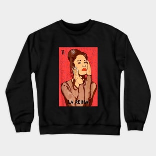 La Reina Women Beautiful Love Confident Sexy Wife Crewneck Sweatshirt